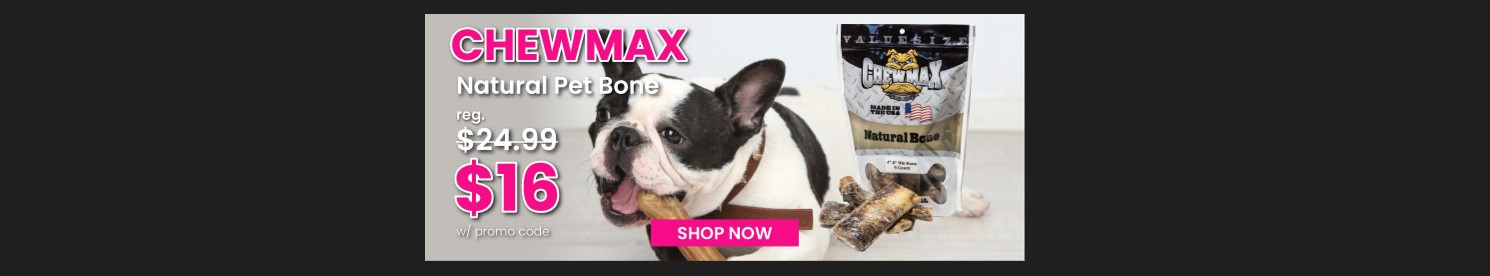 Chewmax