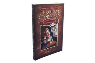 Heroical Storicals Daniel Boone And The Battle Of Boonesborough- Award Winning Book